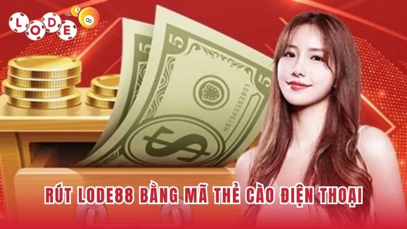 Rút thưởng Lode88 qua mã thẻ cào được nhiều người sử dụng