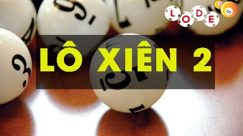 3+ Bí Kíp Soi Cầu Lô Xiên 2 Chuẩn Trúng Lớn Chẳng Khó 2 Lô xiên 2 yêu cầu người chơi phải đoán đúng cả 1 cặp số